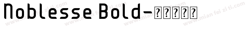 Noblesse Bold字体转换
